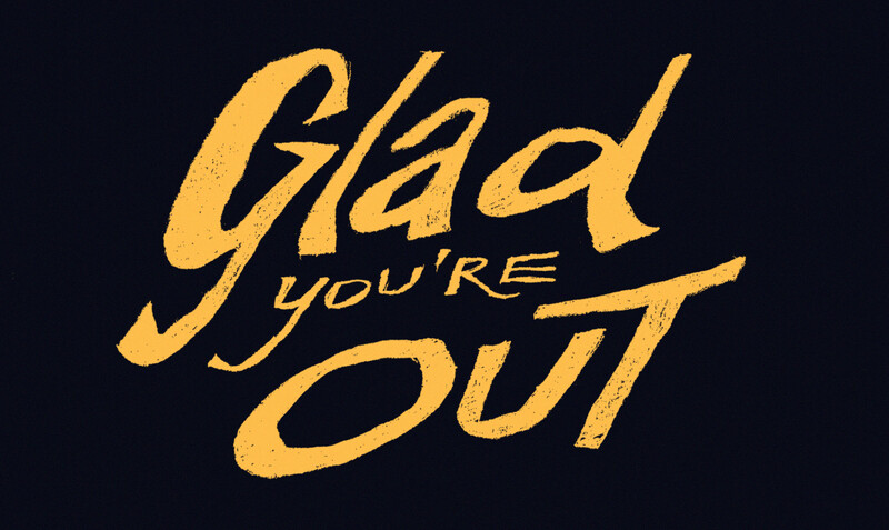 Glad you_re Out_Poster